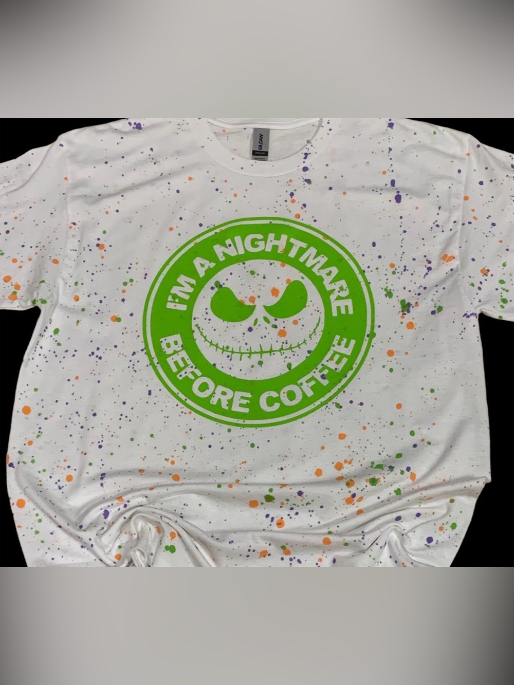 'I'm a Nightmare Before Coffee' design with paint splatter Shirt Large